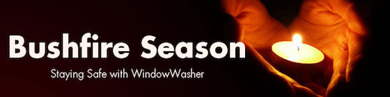 Staying safe in the bush fire season