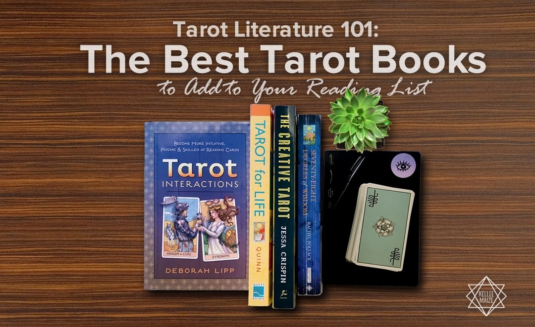 Tarot Literature 101 The Best Tarot Books to Add to Your Reading List