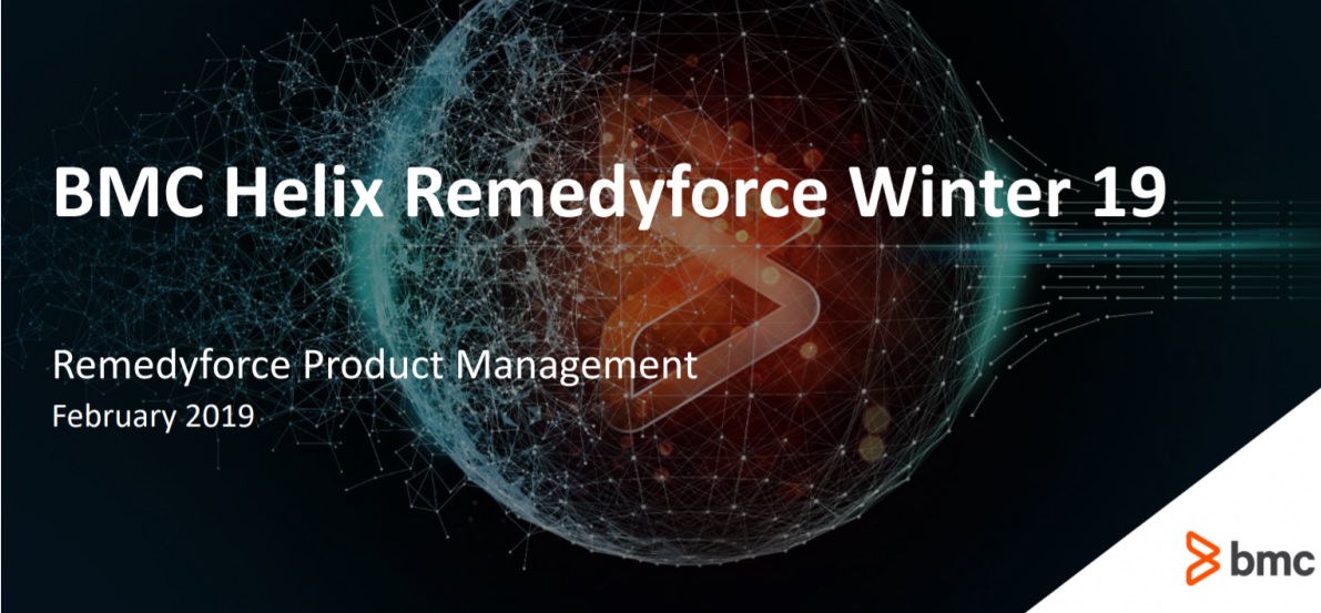 Nueva versión, nuevo nombre BMC Helix Remedyforce Winter 19