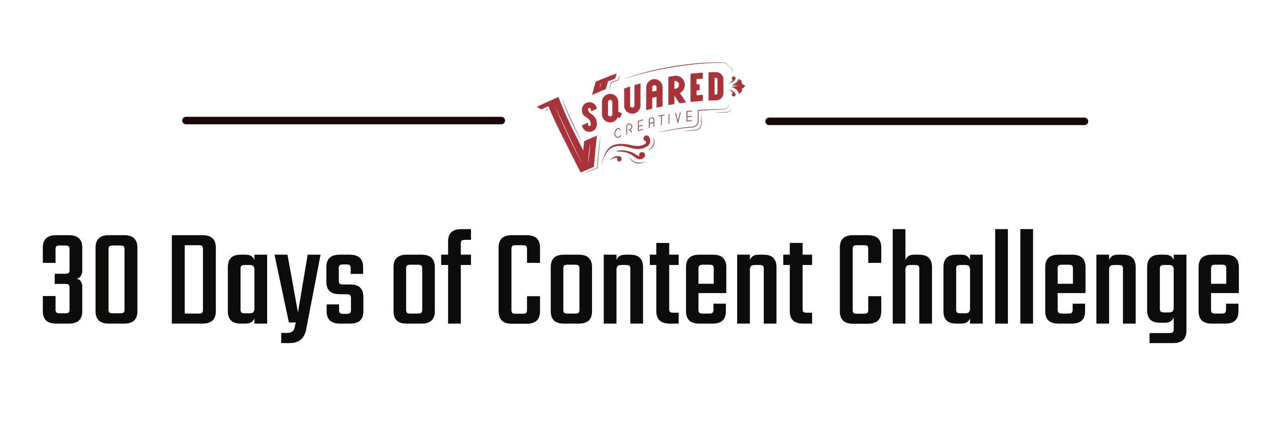 Join the 30 Days of Content Challenge Today!