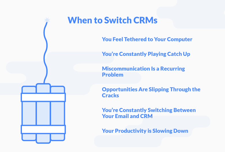 When Is It Time to Switch Your CRM? 7 Signs Your Team is Ready for a Change