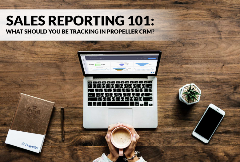 Sales Blog Tips Strategies And Advice For Selling Propeller Crm