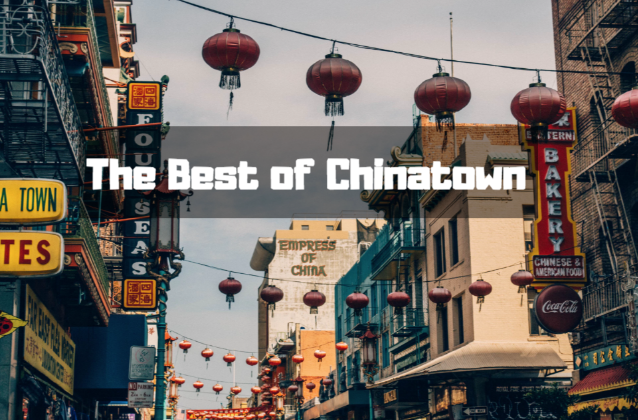 best things to do chinatown los angeles in 2018