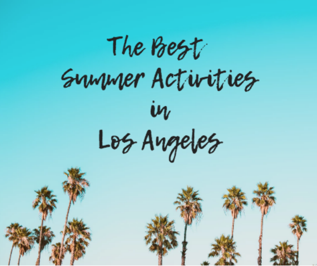 best la area activities for summer