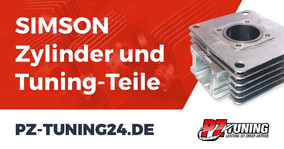 PZTuning Simson Zylinder und TuningTeile