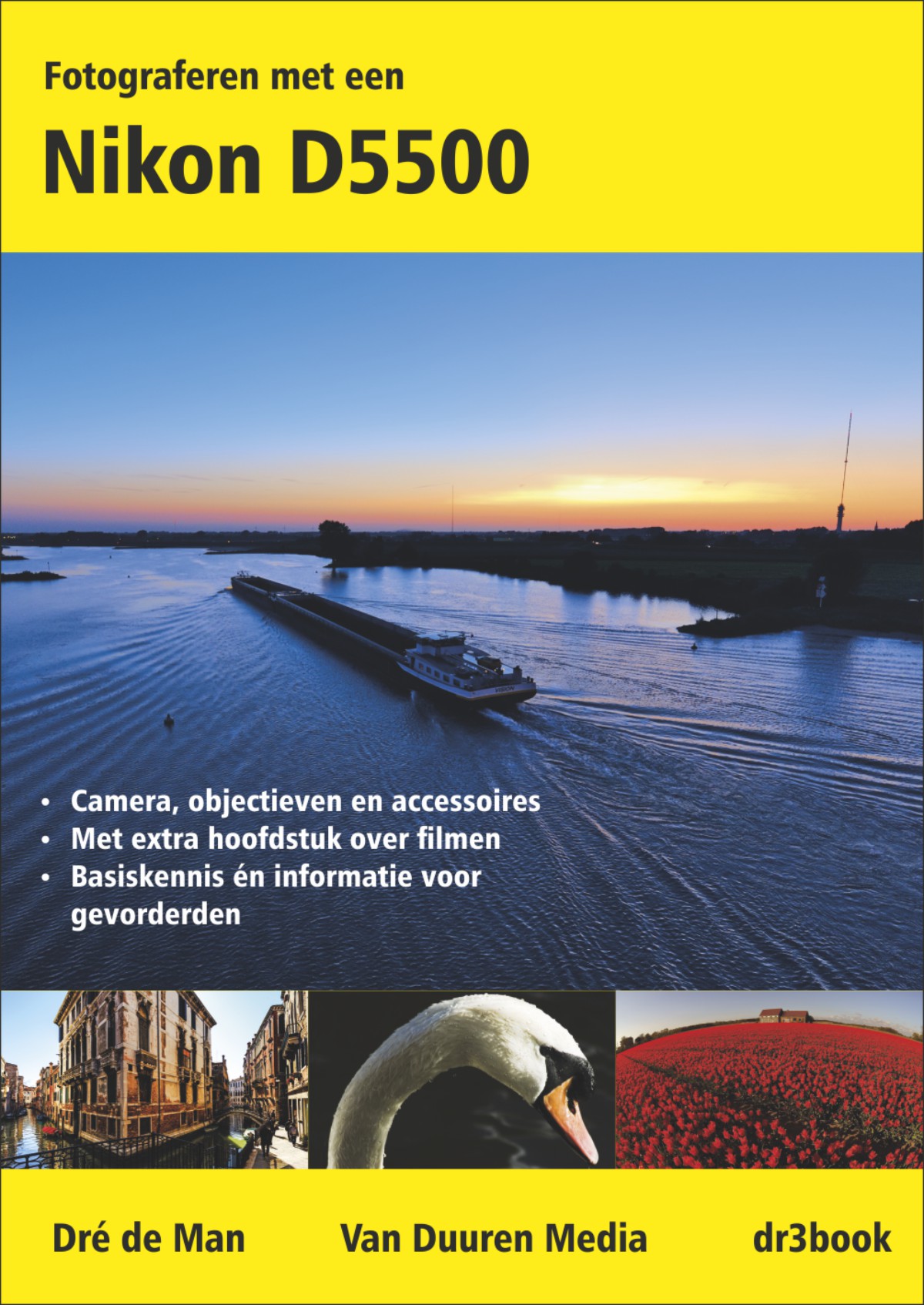 coverfoto boek Fotograferen met een Nikon D3300 & D3200 - Dré de Man