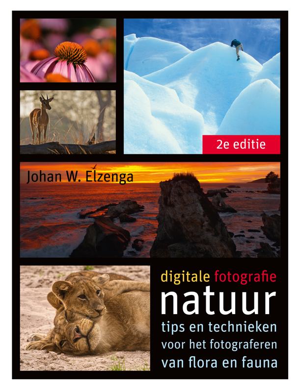 Digitale fotografie: Natuur, 2e editie - Johan Elzenga, ISBN: 9789043022675