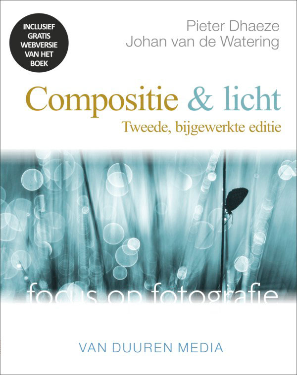 Focus op fotografie: Compositie & licht - Pieter Dhaeze, isbn 9789059409491
