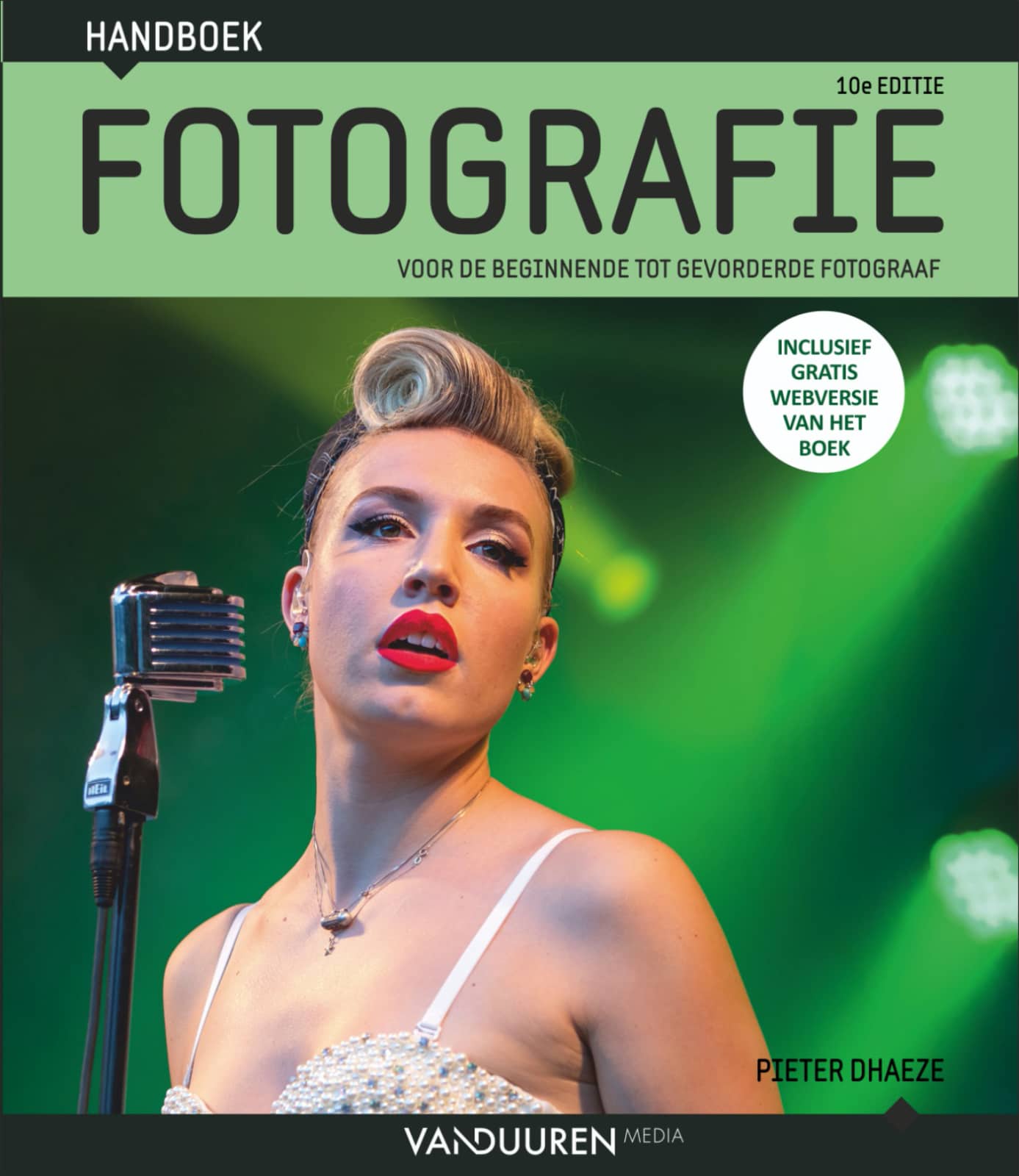 Handboek fotografie - Pieter Dhaeze, 10e editie, isbn 9789463561686. Voor de beginnende tot gevorderde fotograaf