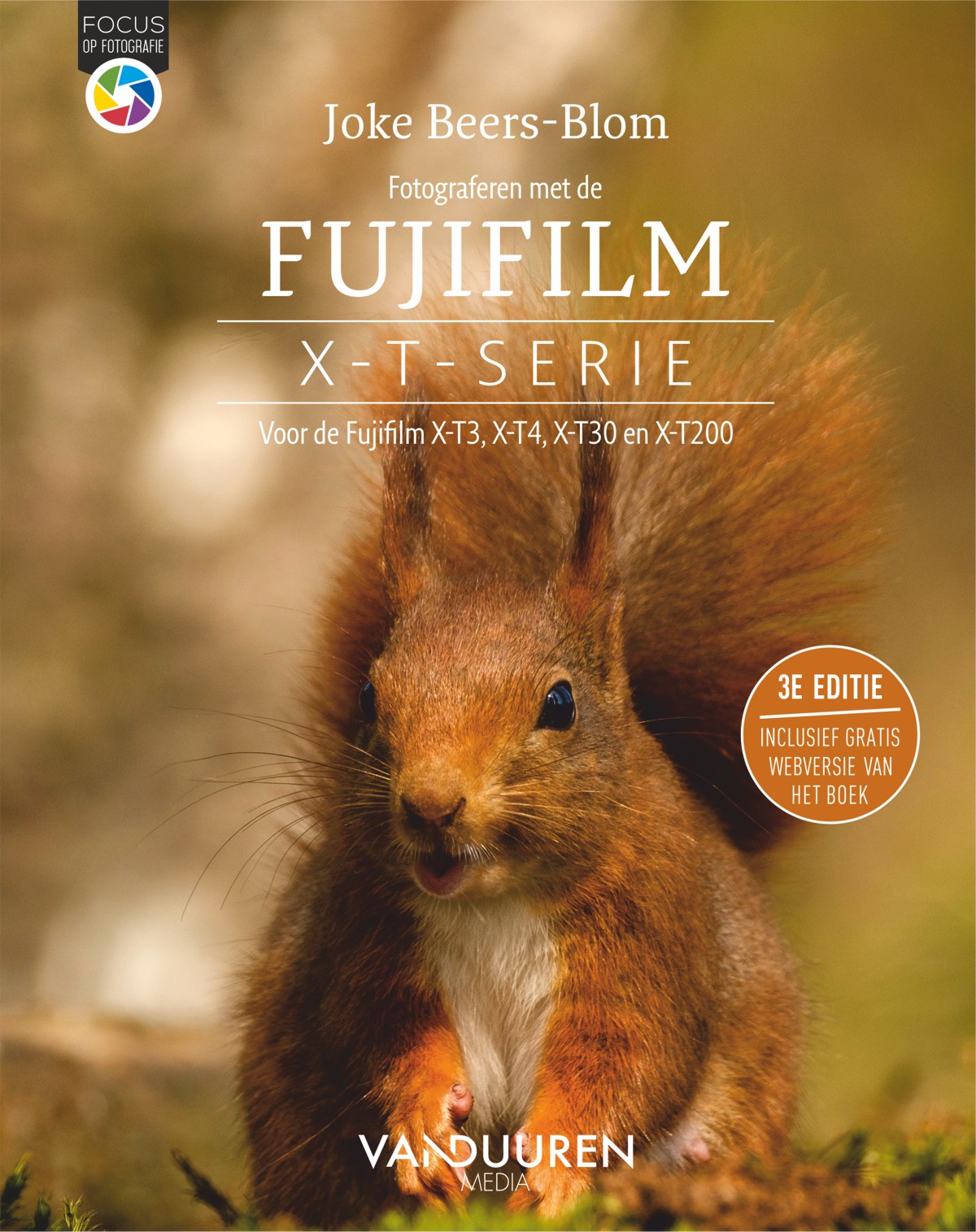 Fotograferen met de Fujifilm X-T-serie, 3e editie. Voor de de X-T3, X-T4, X-T30 en X-T200 - Joke Beers-Blom, isbn 9789463561518