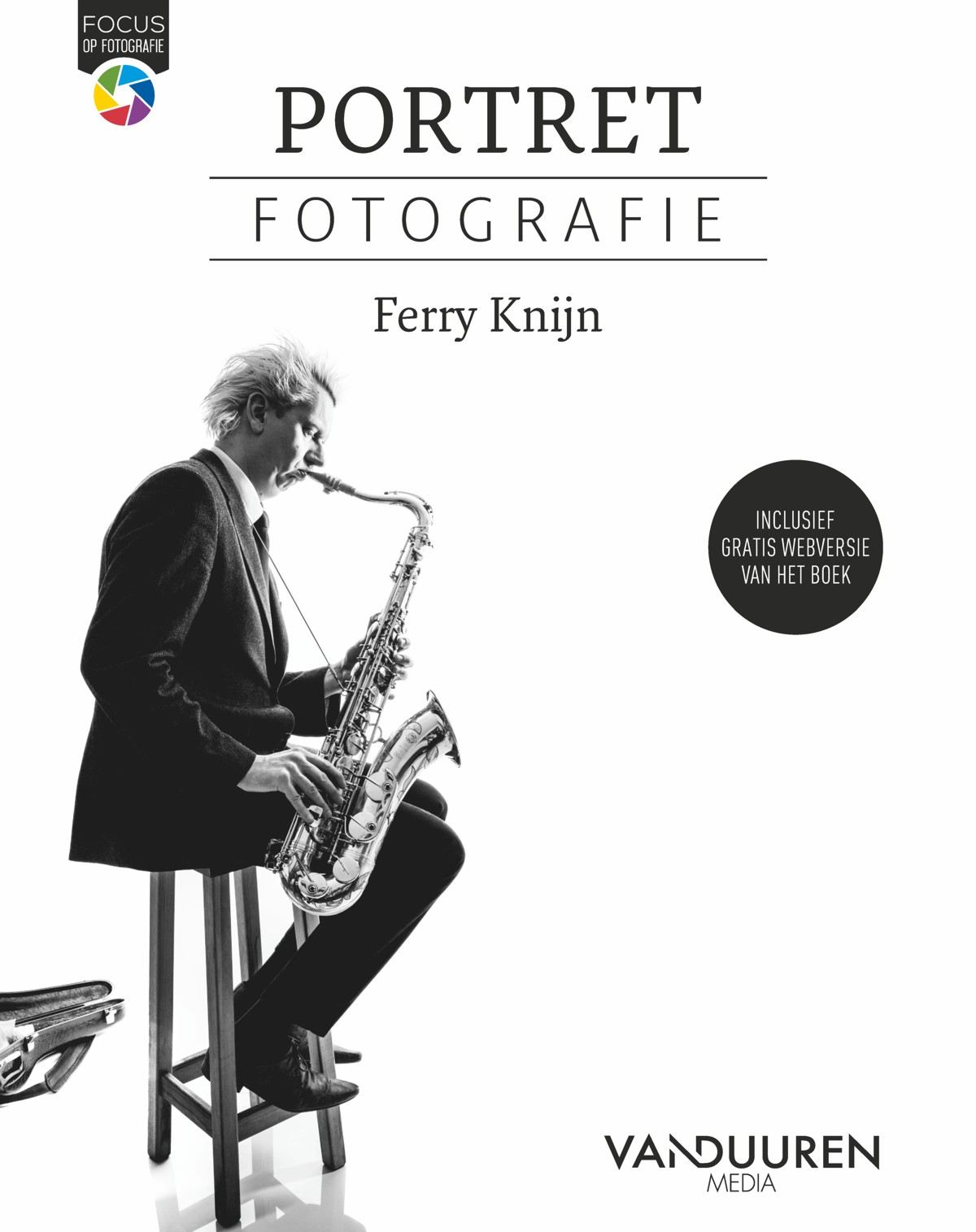 Fotoboek: Focus op Fotografie: Portretfotografie - door Ferry Knijn, isbn 9789463561938