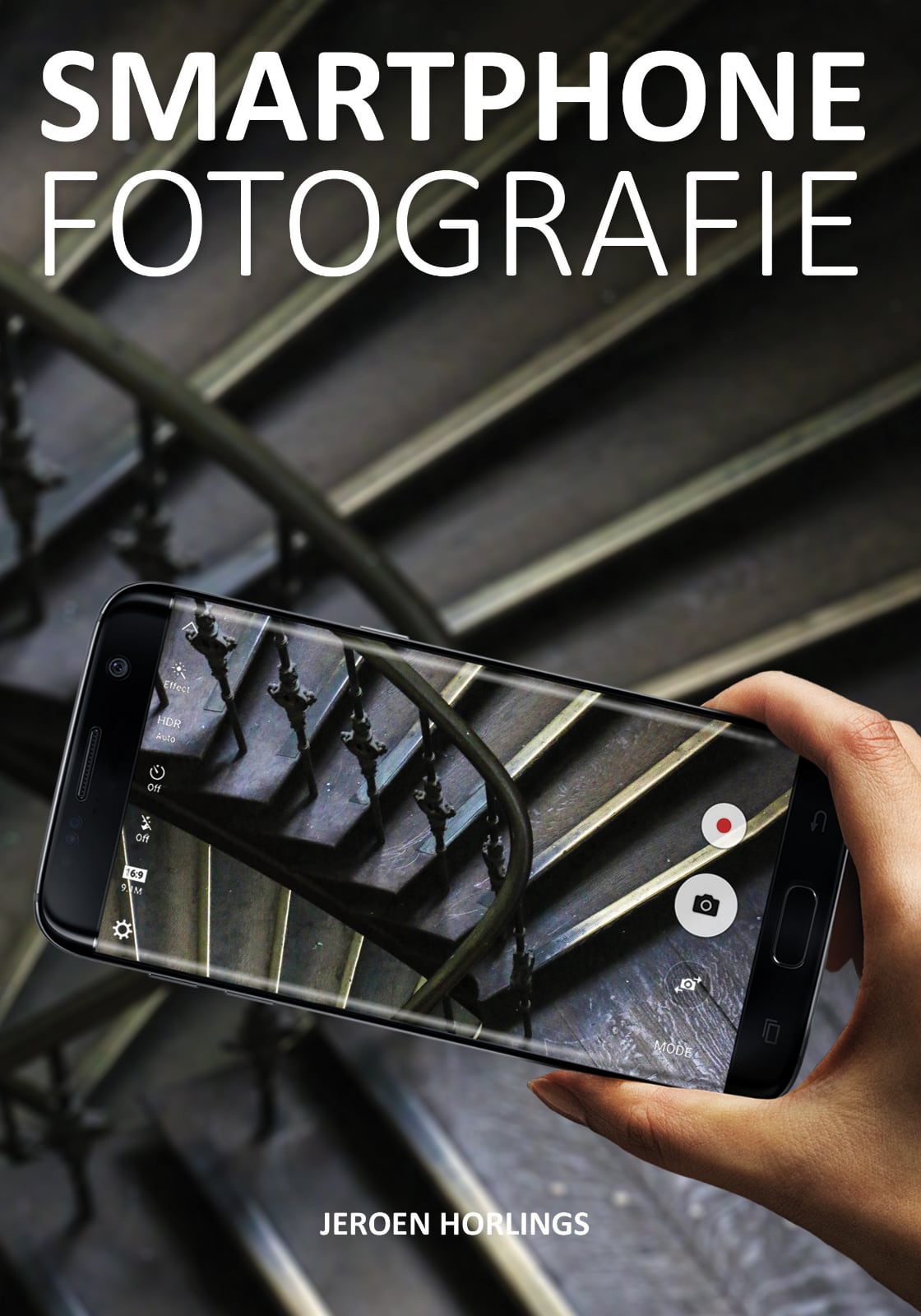 Smartphone fotografie, praktische tips voor betere foto's en video's - Jeroen Horlings isbn 9789492404077