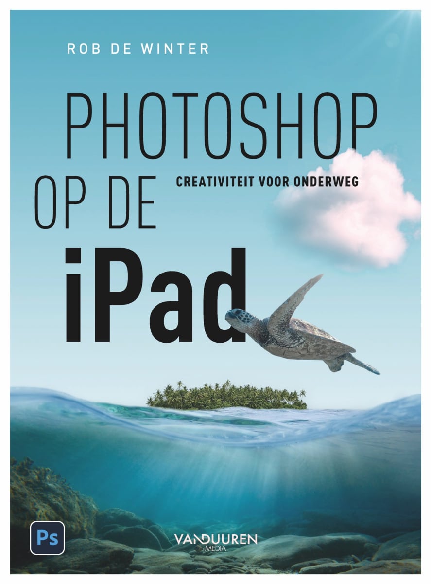 Photoshop op de iPad - Creativiteit voor onderweg - Rob de Winter - isbn 9789463562003
