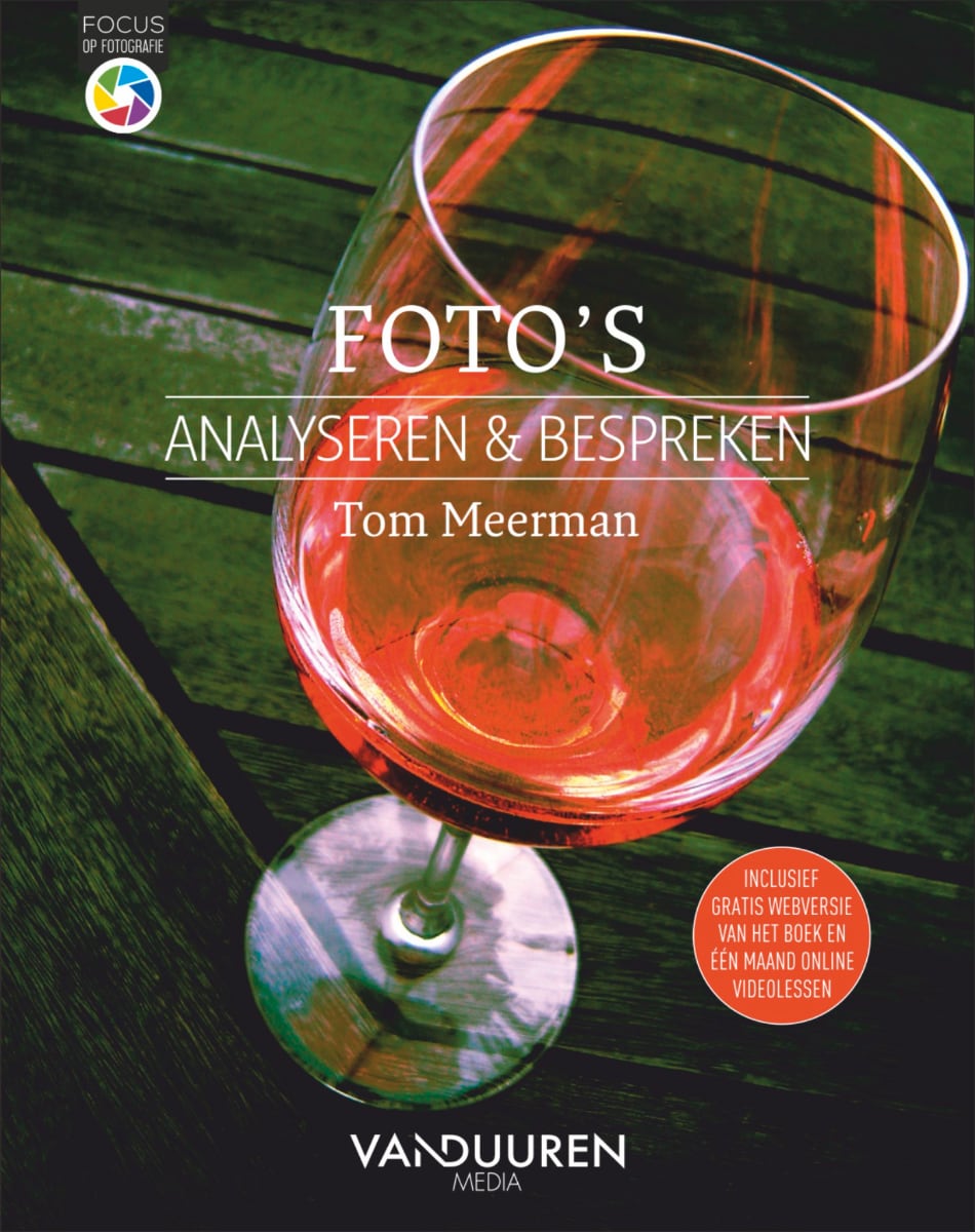 Fotoboek: Focus op Fotografie - Foto's analyseren en bespreken door Tom Meerman, isbn 9789463562188