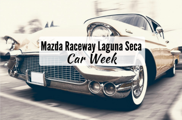 Mazda Raceway Laguna Seca Car Week