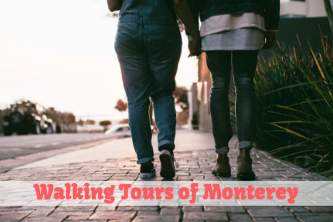 Monterey walking tour
