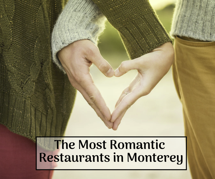 most romantic restaurants in monterey ca