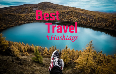 best travel hashtags for hotels