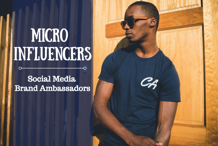 Micro Influencers - Social Media Brand Ambassadors
