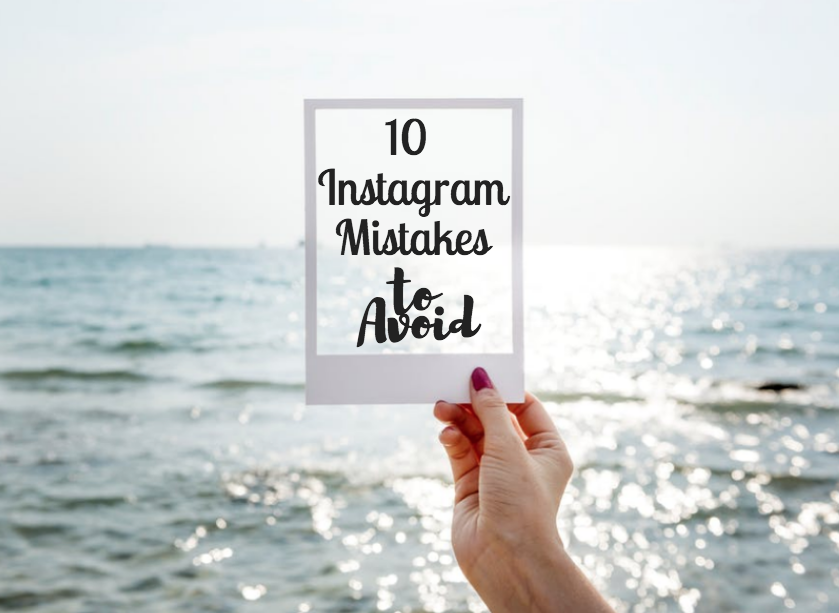common mistakes on instagram