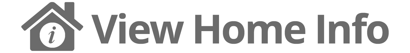 View Home Info