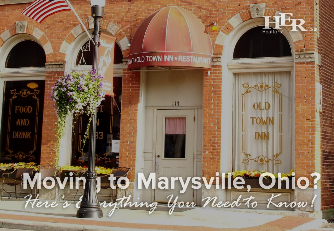 Moving to Marysville, Ohio? Here's Everything You Need to Know!