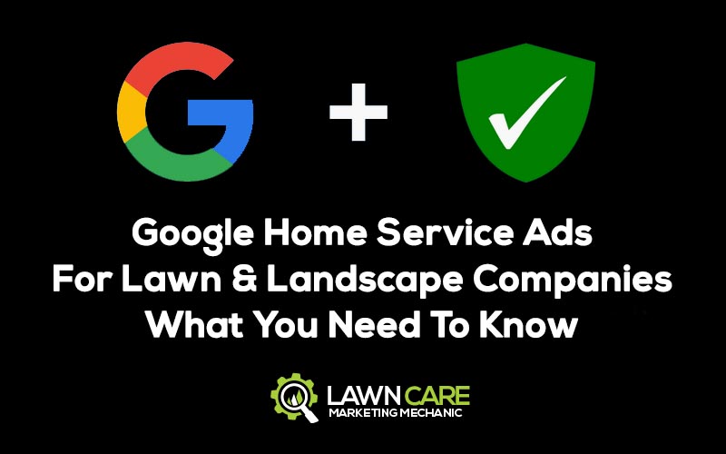 google home service ads for lawn landscape companies lawn service ads