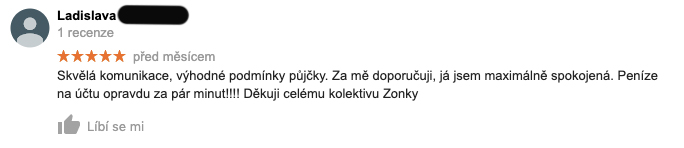 Měsíc stará recenze služby Zonky na Googlu - recenzentka Ladislava chválí komunikaci a to, že jí peníze přišly do 5 minut.