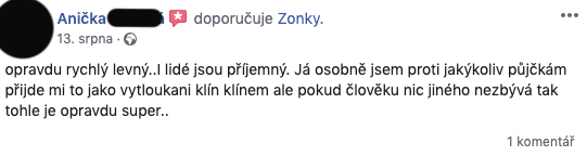Facebooková recenze služby Zonky - Anička chválí slovy "opravdu rychlý a levný". Také dodává, že zaměstnanci jsou příjemní.