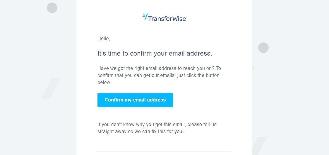Screenshot emailu, který nám přišel z adresy info@transferwise.com, a kterým potvrdíme naši emailovou adresu.