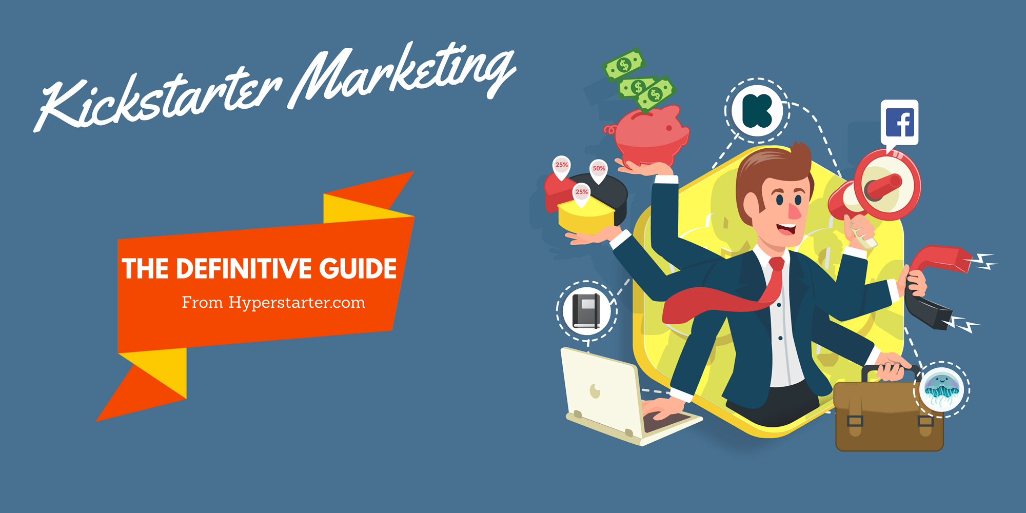 Kickstarter Marketing Hyperstarter