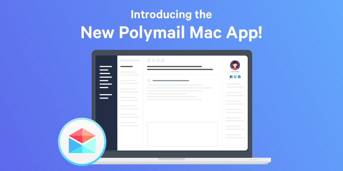 Introducing The New Polymail Mac App Images, Photos, Reviews