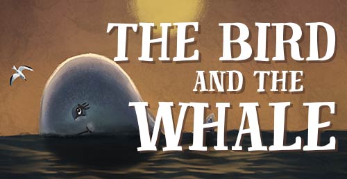 The Bird and the Whale
