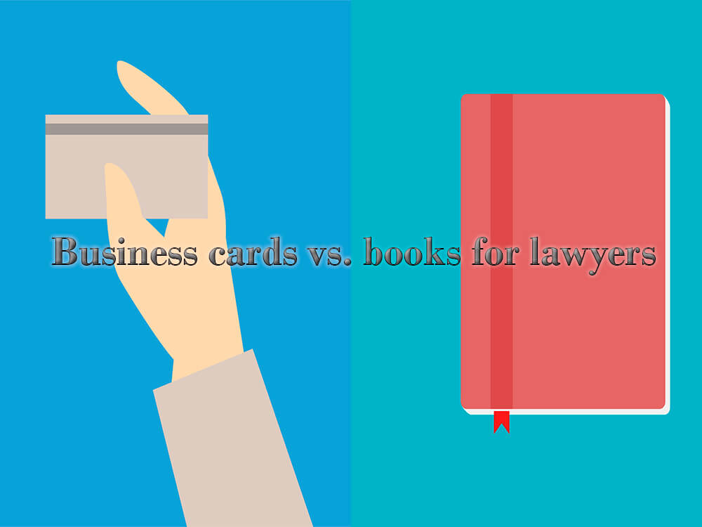 Business cards vs. books advertising for lawyers