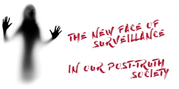 The New Face of Surveillance