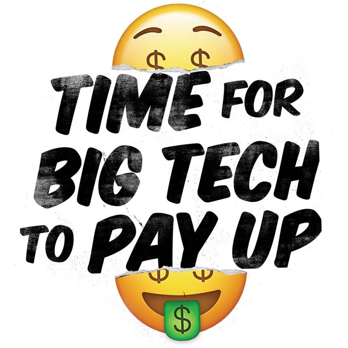 time for big tech to pay up