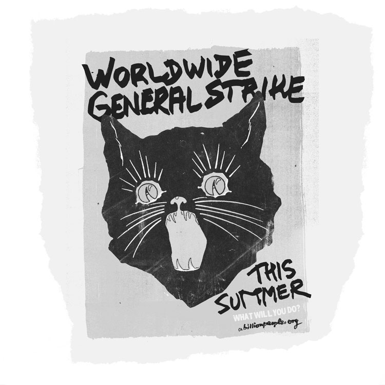 #WorldwideGeneralStrike - Tactical Briefing #1