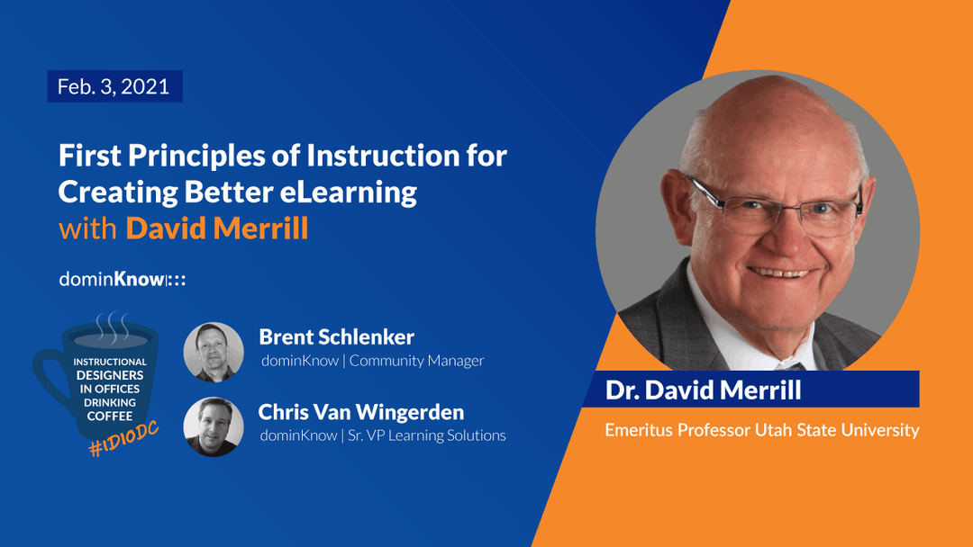 First Principles Of Instruction For Creating Better ELearning With Dr