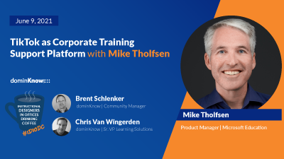 TikTok as Corporate Training Support Platform with Mike Tholfsen