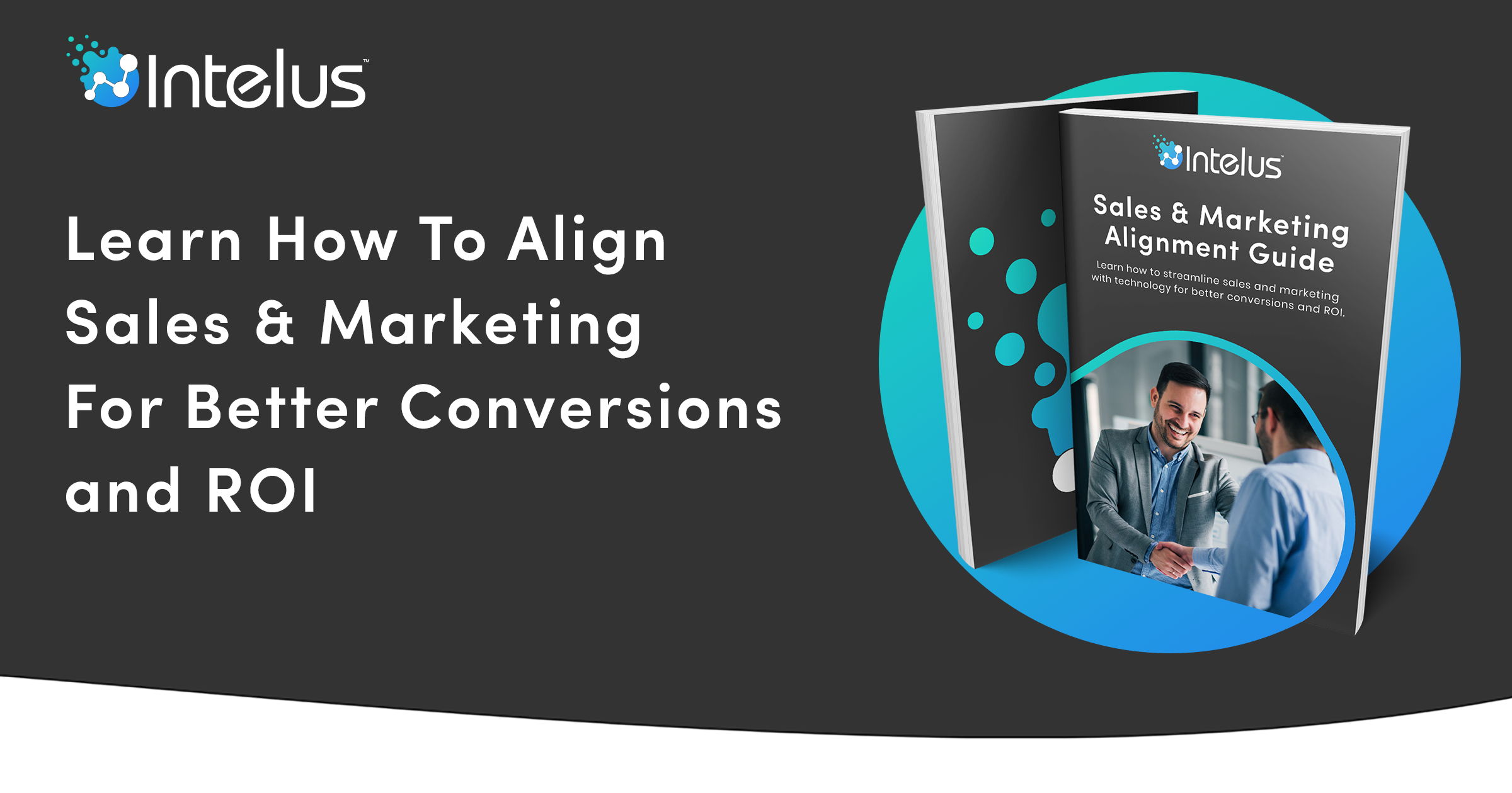 The Sales & Marketing Alignment Guide