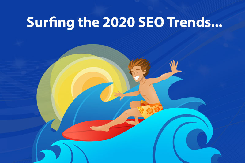 Surfing the 2020 SEO Trends