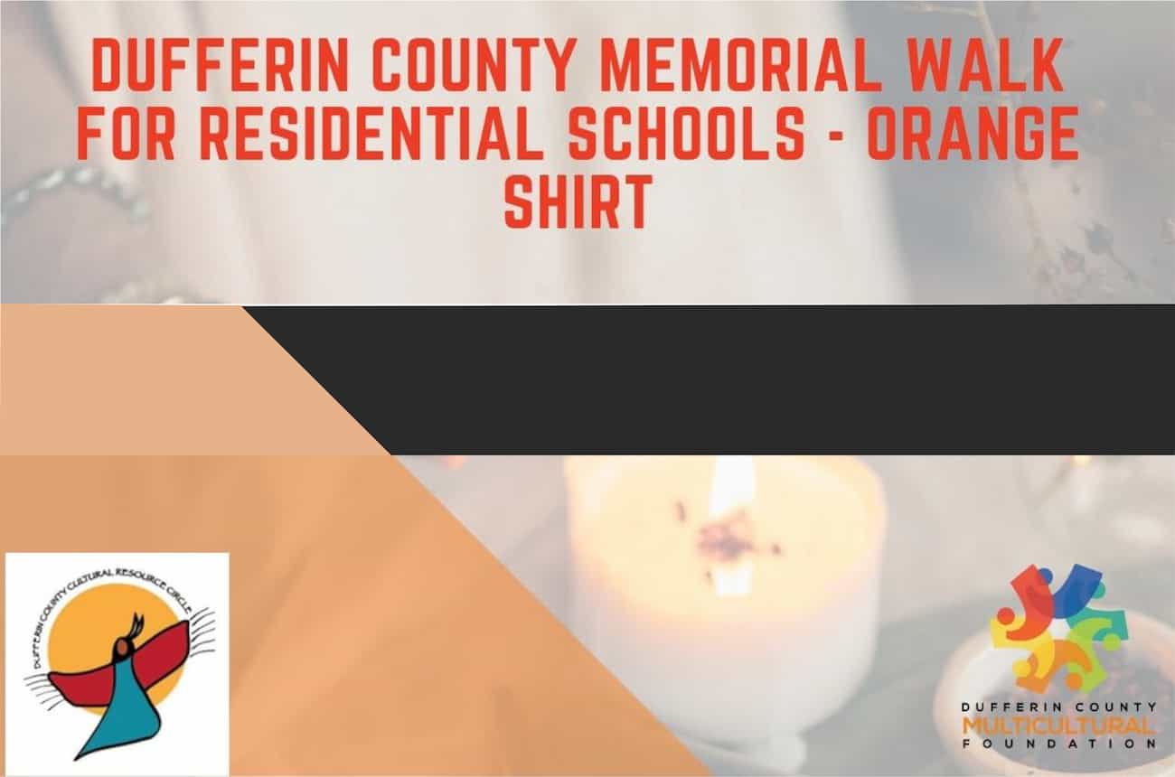 Text: Dufferin County Memorial Walk For Residential Schools - Orange Shirt with logos of partnering organizations