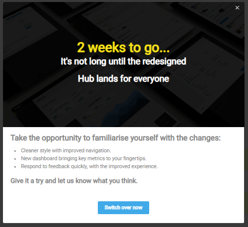 A final modal letting users know about the redesign launch.