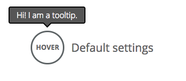 This is a picture of a jquery tooltip plugin default setting. It shows a trigger that says hover and a tooltip with a point that says Hi I am a tooltip.