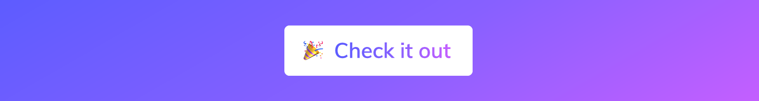 This is a call to action button for the Appcues 2018 year in review. it says check it out.