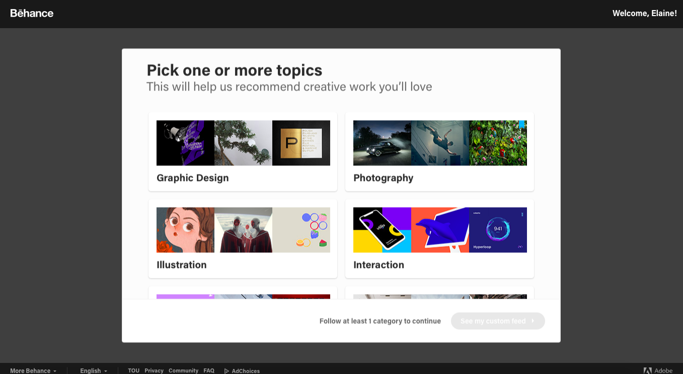 This is a screenshot of Behance's new user onboarding flow that happens after signup. This is an example of a choose your own adventure self segmenting question that personalizes user experience based on persona.