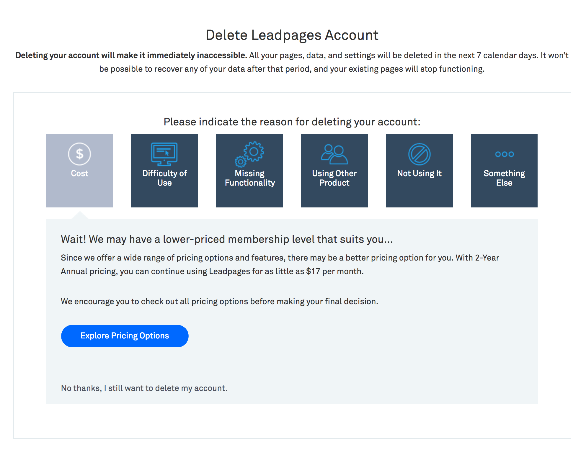 This is a screenshot of leadpages offboarding experience for cancelling customers. It shows the delete account page. The page reads "please indicate the reason for deleting your account" and gives 6 options including cost, difficulty of use, missing functionality, using other product, not using it, and something else.