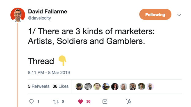 A tweet from @davelocity that says, "1. There are 3 kinds of marketers: artists, soldiers, and gamblers."