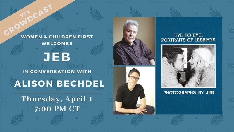 The book cover of Eye to Eye: Portraits of Lesbians is shown next to the photographer, JEB, an older white lesbian and Alison Bechdel, a middle-aged white lesbian.