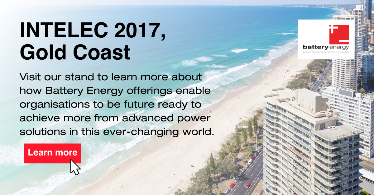 INTELEC 2017, Gold Coast, Australia News Battery Energy Australia